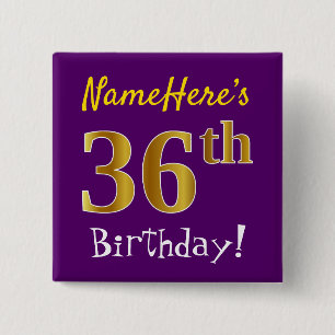Purple, Faux Gold 36th Birthday, With Custom Name 15 Cm Square Badge