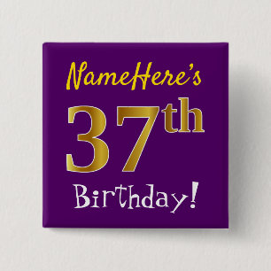 Purple, Faux Gold 37th Birthday, With Custom Name 15 Cm Square Badge