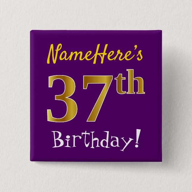 Purple, Faux Gold 37th Birthday, With Custom Name 15 Cm Square Badge (Front)
