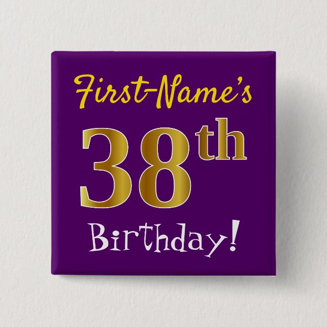 Purple, Faux Gold 38th Birthday, With Custom Name 15 Cm Square Badge (Front)