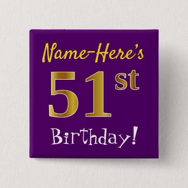 Purple, Faux Gold 51st Birthday, With Custom Name 15 Cm Square Badge (Front)