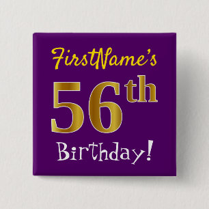 Purple, Faux Gold 56th Birthday, With Custom Name 15 Cm Square Badge