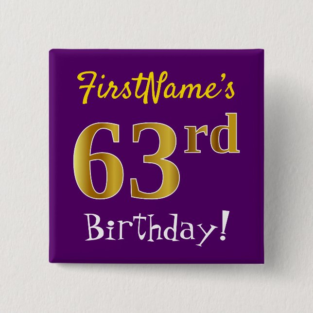 Purple, Faux Gold 63rd Birthday, With Custom Name 15 Cm Square Badge (Front)