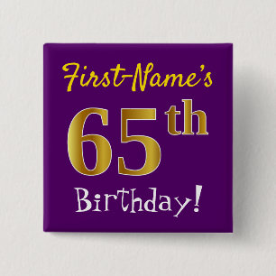 Purple, Faux Gold 65th Birthday, With Custom Name 15 Cm Square Badge