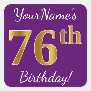 Purple, Faux Gold 76th Birthday + Custom Name Square Sticker