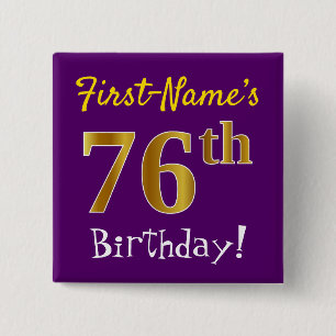 Purple, Faux Gold 76th Birthday, With Custom Name 15 Cm Square Badge