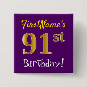 Purple, Faux Gold 91st Birthday, With Custom Name 15 Cm Square Badge