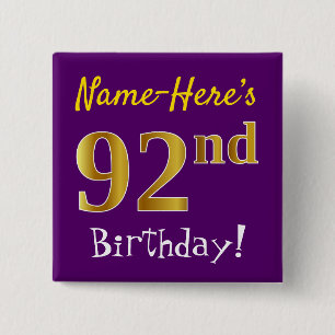Purple, Faux Gold 92nd Birthday, With Custom Name 15 Cm Square Badge