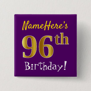 Purple, Faux Gold 96th Birthday, With Custom Name 15 Cm Square Badge