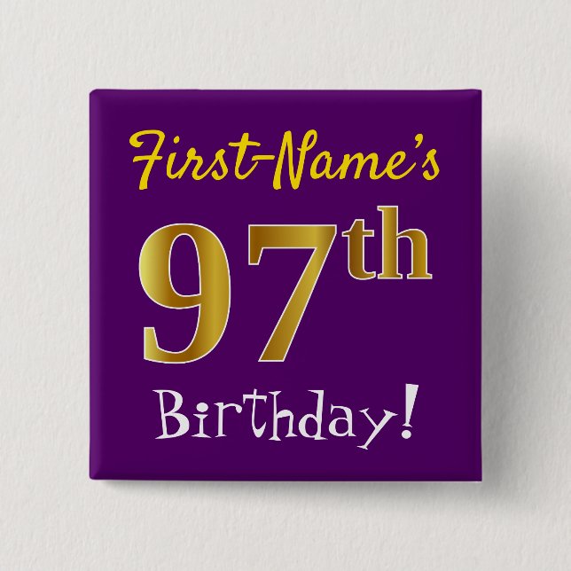 Purple, Faux Gold 97th Birthday, With Custom Name 15 Cm Square Badge (Front)