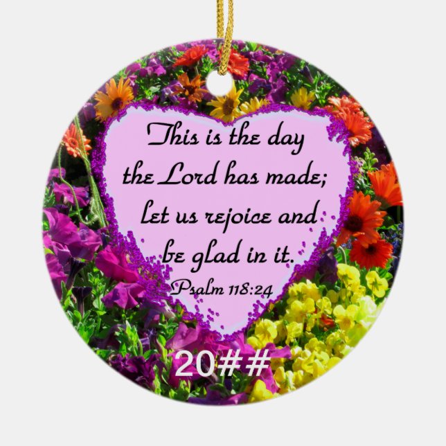 PURPLE FLORAL PSALM 118:24 PHOTO DESIGN CERAMIC TREE DECORATION (Front)