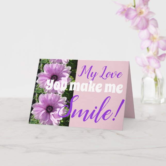 Purple Flower You Make Me Smile Birthday Card (Orchid)