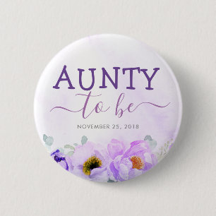 Purple Flowers Cute Aunty to Be Baby Shower 6 Cm Round Badge