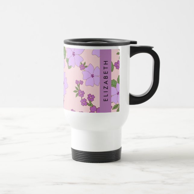 Purple Flowers, Pattern Of Flowers, Your Name Travel Mug (Right)