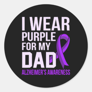 Purple For Dad Alzheimerheimer's Awareness Ribbon Classic Round Sticker