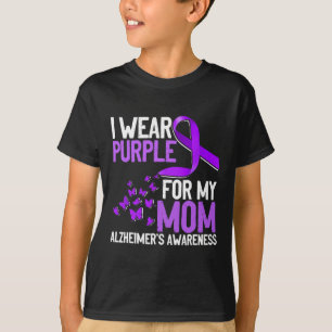 Purple For My Mum Alzheimerheimer´s Awareness  T-Shirt