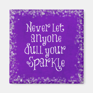 Purple Girly Inspirational Sparkle Quote Magnet