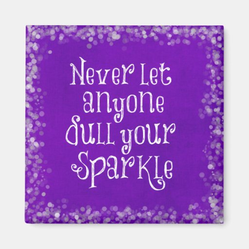 Image of Purple Girly Inspirational Sparkle Quote Magnet