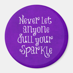 Purple Girly Inspirational Sparkle Quote Magnet