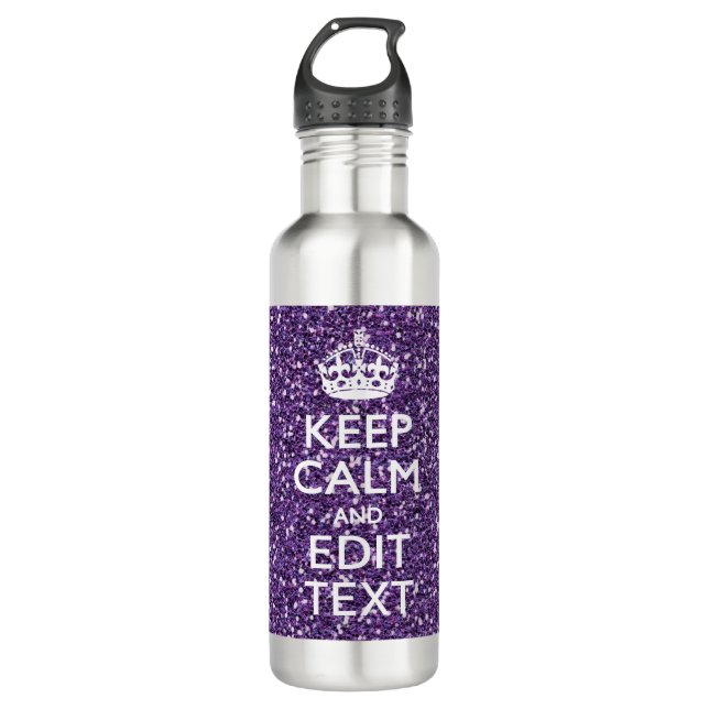 Purple Glamour Keep Calm Have Your Text 710 Ml Water Bottle (Front)