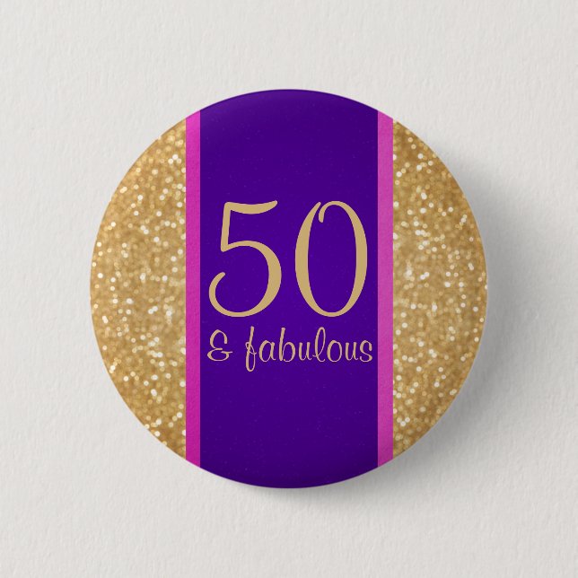 Purple & Glittery 50 & Fabulous 50th Birthday 6 Cm Round Badge (Front)