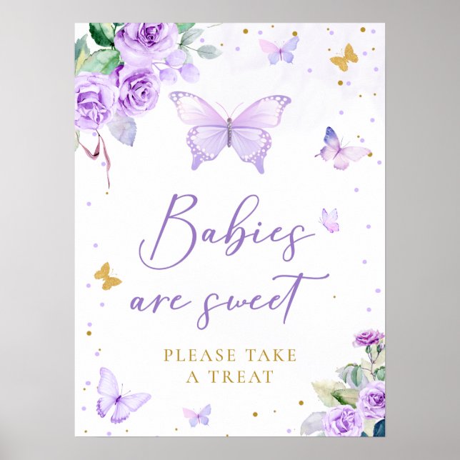 Purple Gold Butterfly Floral Babies Are Sweet Poster (Front)