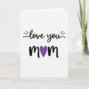 Purple Heart Mom Love You Card