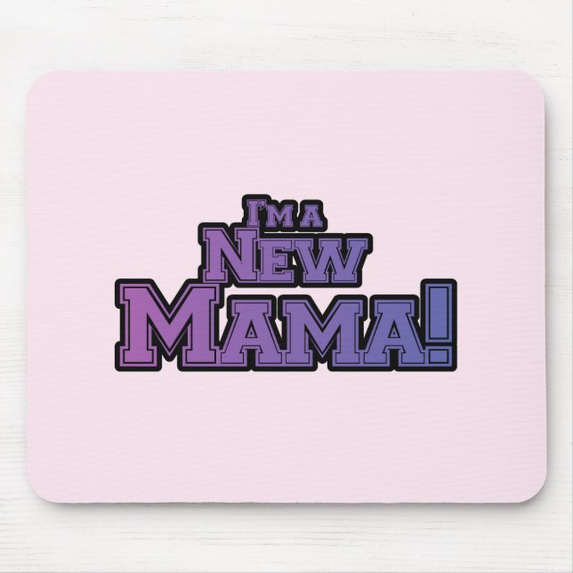Purple I'm a New Mama Tshirts and Gifts Mouse Mat (Front)