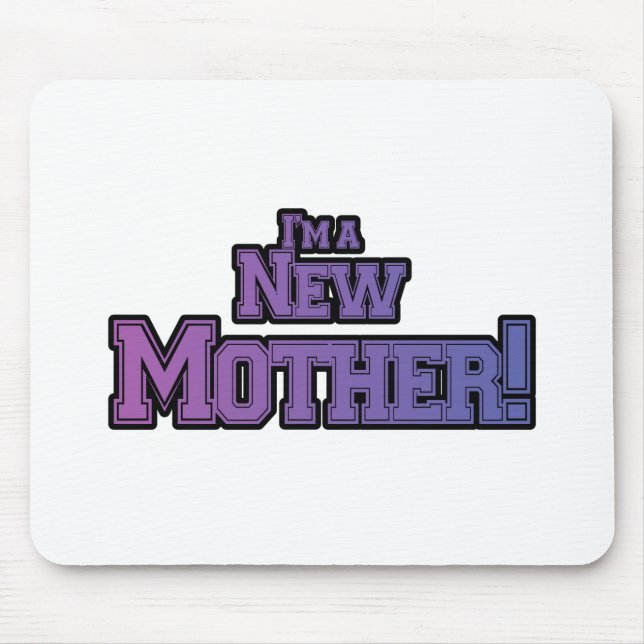 Purple I'm a New Mother Tshirts and Gifts Mouse Mat (Front)