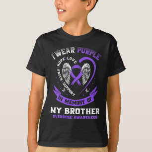 Purple In Memory of Brother Drug Overdose Awarenes T-Shirt