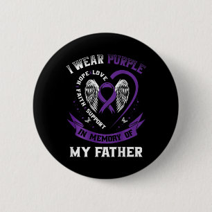 Purple In Memory Of Father Dad Pancreatic Cancer B 6 Cm Round Badge