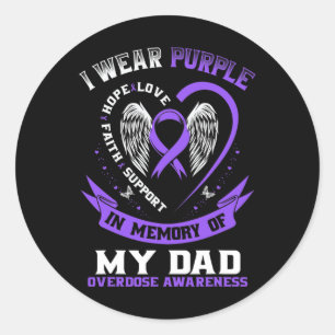 Purple In Memory Of My Dad Drug Overdose Awareness Classic Round Sticker