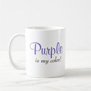 Purple Is My Colour Quote Coffee Mug