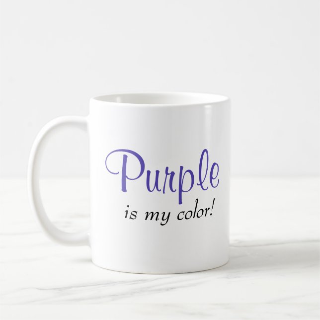 Purple Is My Colour Quote Coffee Mug (Left)