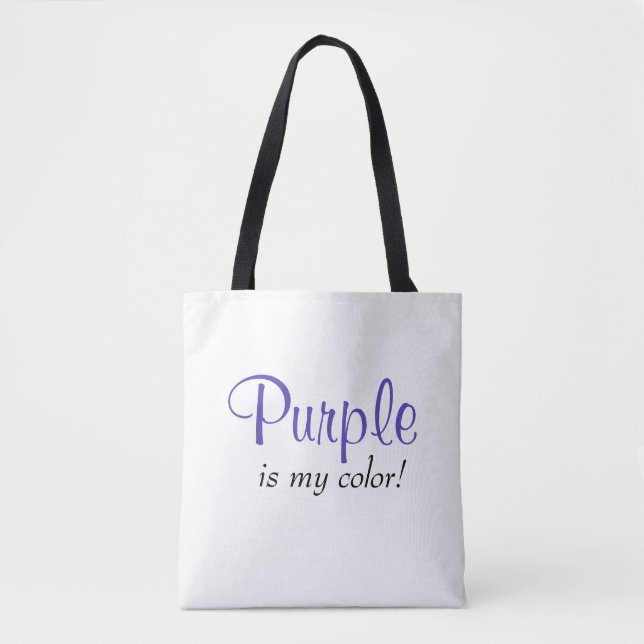 Purple Is My Colour Quote Tote Bag (Front)