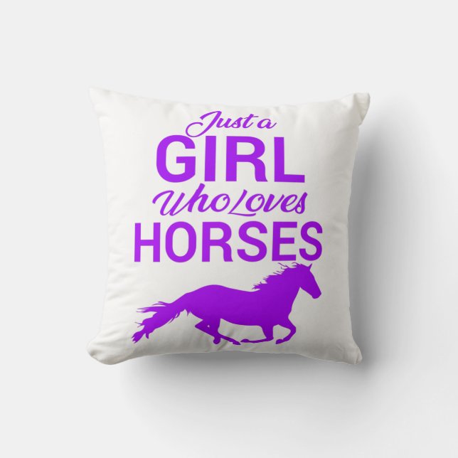 Purple Just A Girl Who Loves Horses   Cushion (Front)