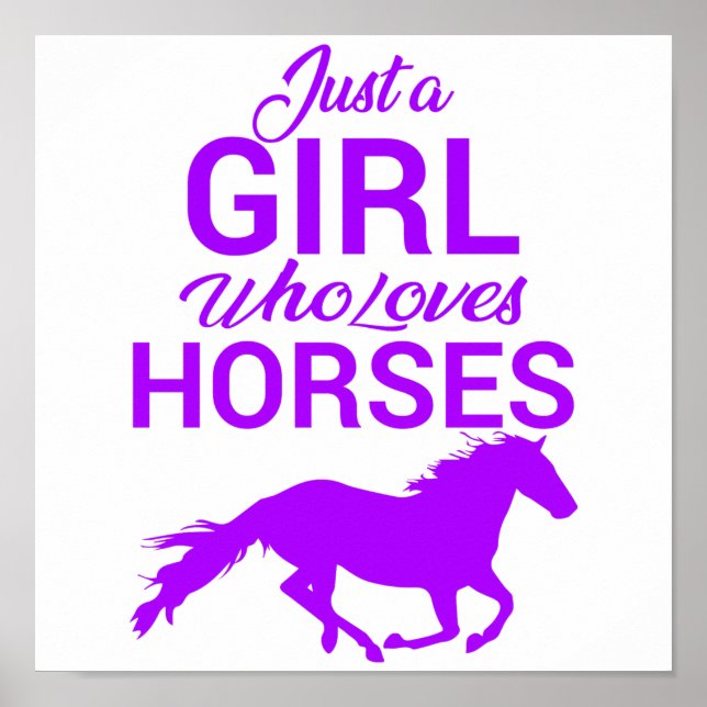 Purple Just A Girl Who Loves Horses     Poster (Front)