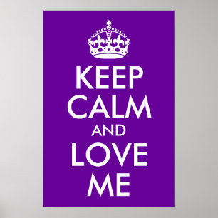 Purple Keep Calm and Love Me Poster