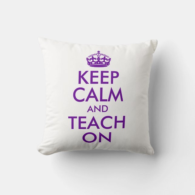 Purple Keep Calm and Teach On Cushion (Front)