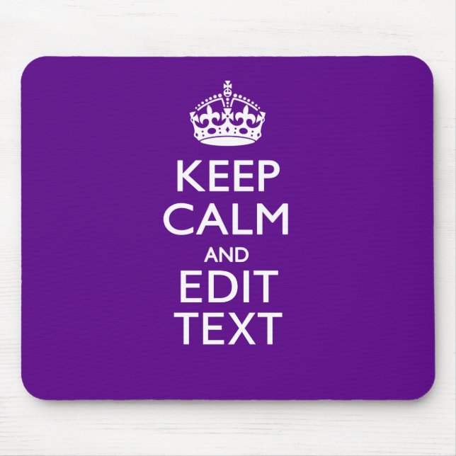 Purple Keep Calm And Your Text Easily Mouse Mat (Front)