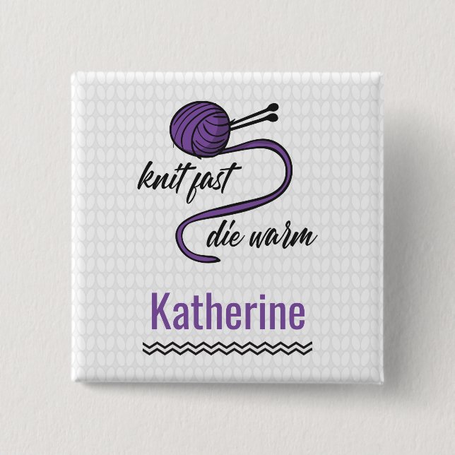 Purple Knit Fast, Die Warm 15 Cm Square Badge (Front)