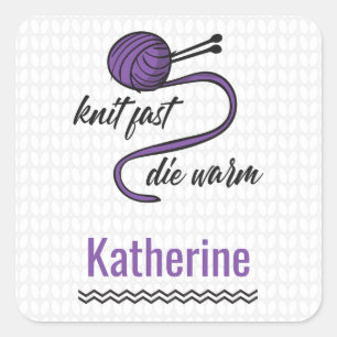 Purple Knit Fast, Die Warm Square Sticker