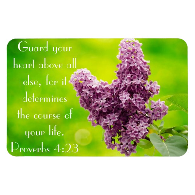Purple lilacs bible verse Proverbs 4:23 Magnet (Horizontal)