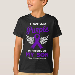 Purple Memory Of My Son Overdose Quote Awareness  T-Shirt