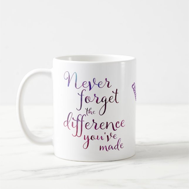 Purple Never Forget The Difference You've Made Coffee Mug (Left)