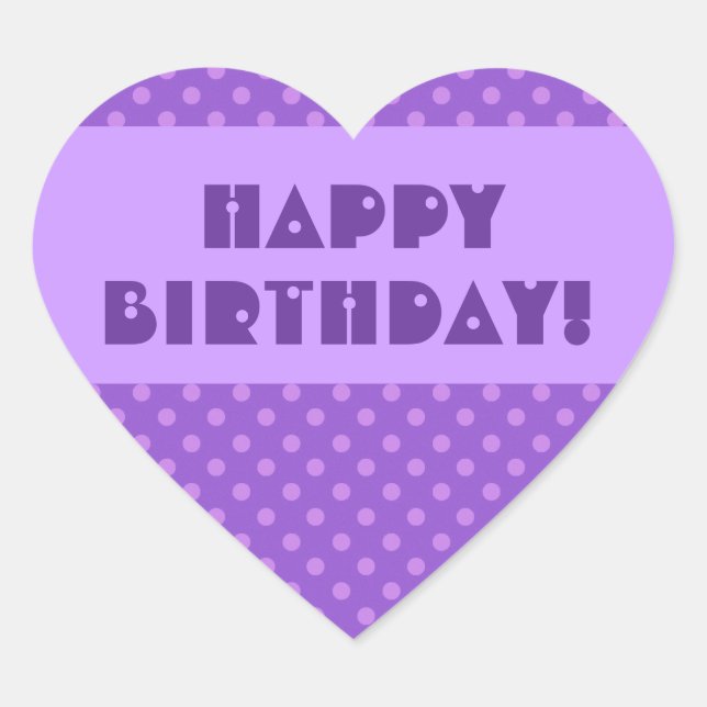 Purple Polka Dots Happy Birthday Heart Sticker (Front)