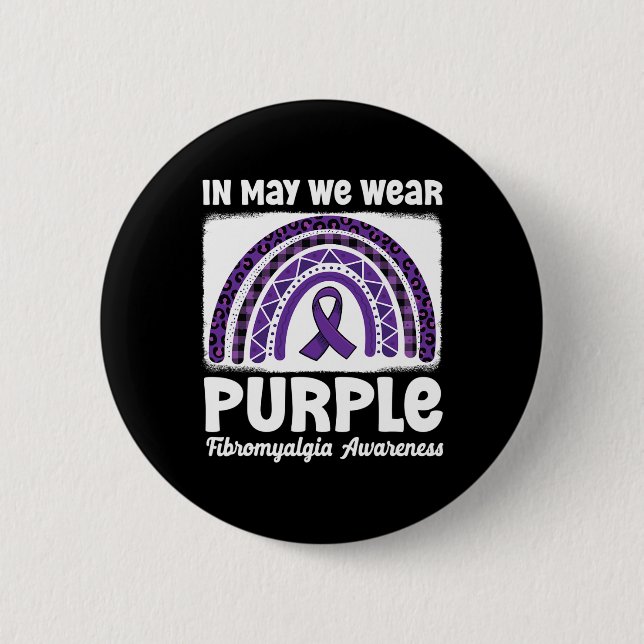 Purple Rainbow Support Fibro Warrior Fibromyalgia  6 Cm Round Badge (Front)