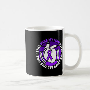 Purple Ribbon Overdose Awareness Miss My Mum Memor Coffee Mug