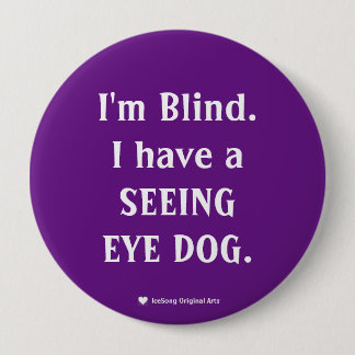 Purple Seeing Eye Dog  10 Cm Round Badge