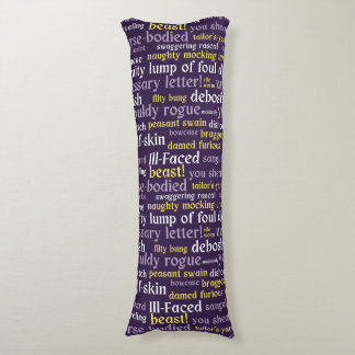 Purple Shakespeare Insult Funny English Gift Body Cushion